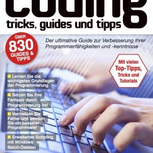 Coding Tricks, Guides und Tipps